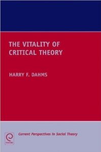 Dahms--The Vitality of Critical Theory
